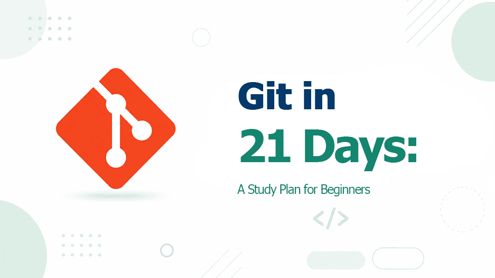 Git in 21 Days: A Free Study Plan for Beginners